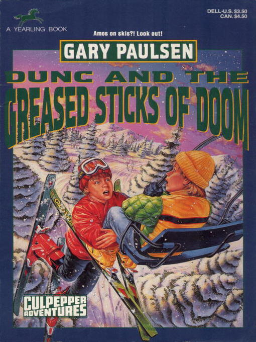 Title details for Dunc and the Greased Sticks of Doom by Gary Paulsen - Available
